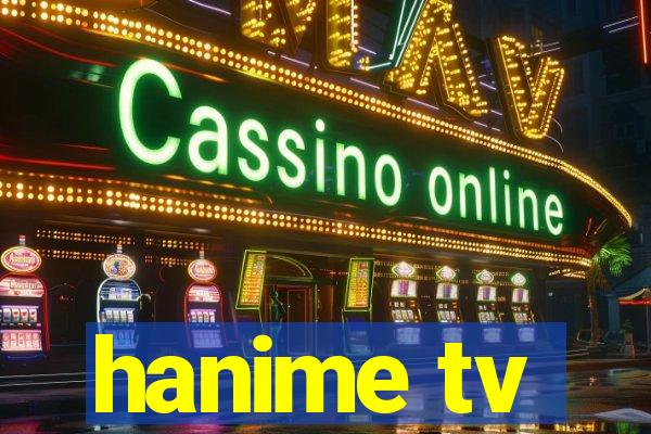 hanime tv